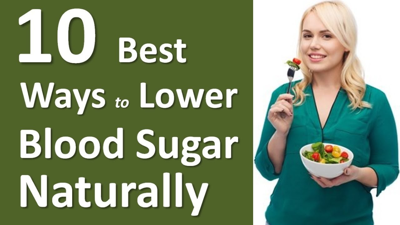 10 Best Ways to Lower Blood Sugar Levels Naturally