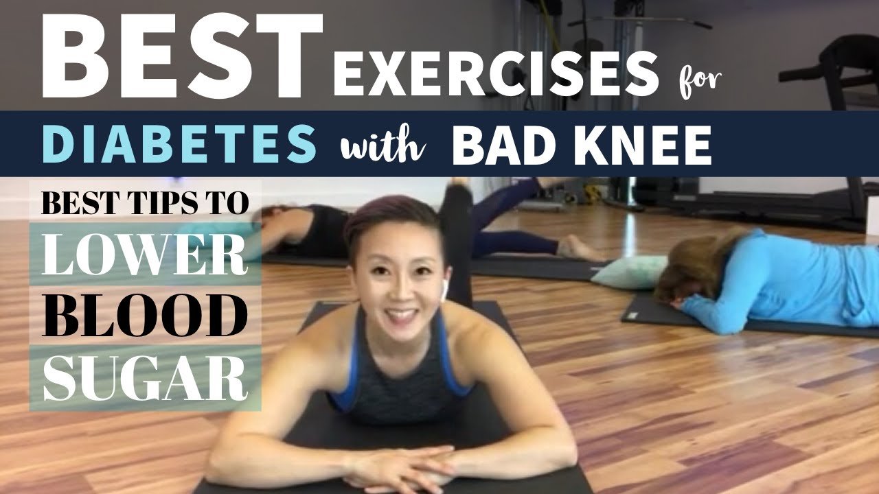 Do This Best Diabetes Exercises to Lower Blood Sugar (feat. 4 Foods ...