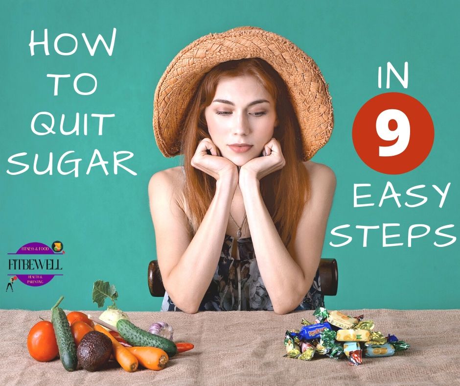 How to quit Sugar: 9 non