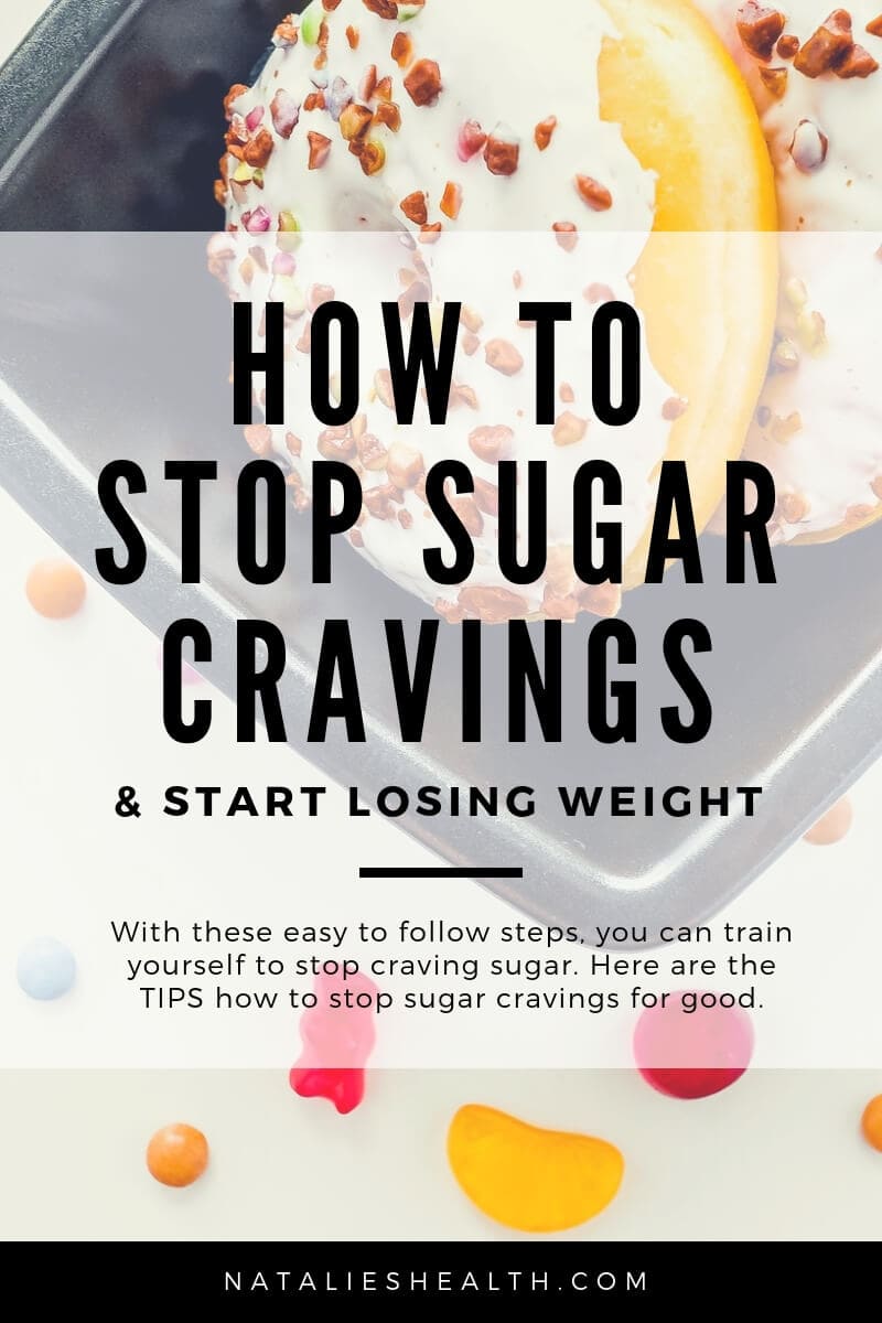 How To Stop Sugar Cravings And Lose Weight