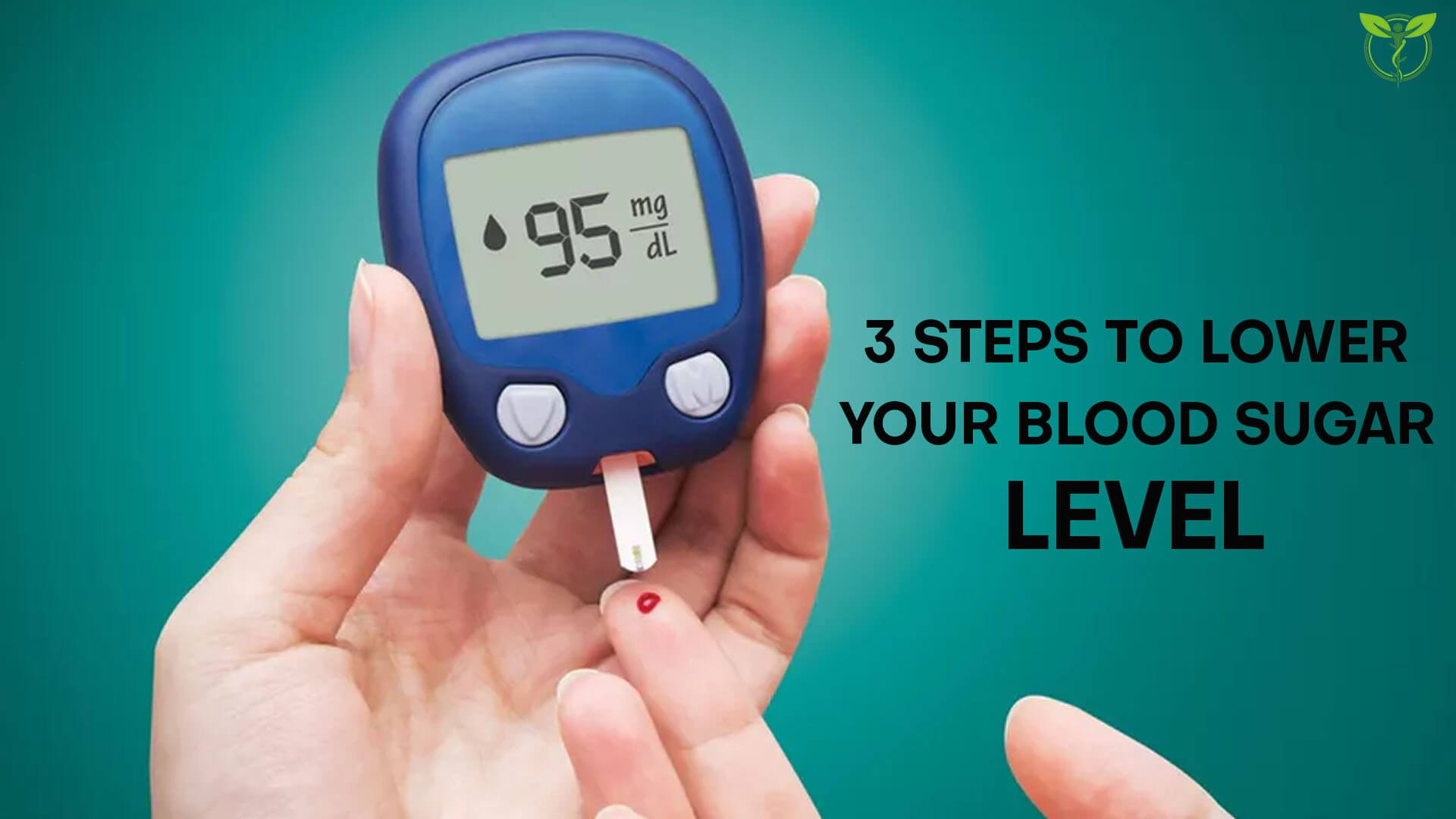 Lowering Blood Sugar: easiest way to control blood sugar