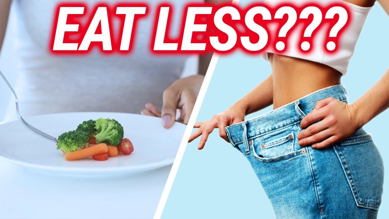 Should You Eat Less To Lose Weight?