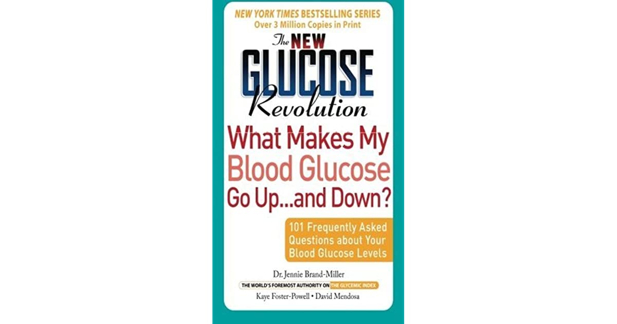 The New Glucose Revolution What Makes My Blood Glucose Go ...