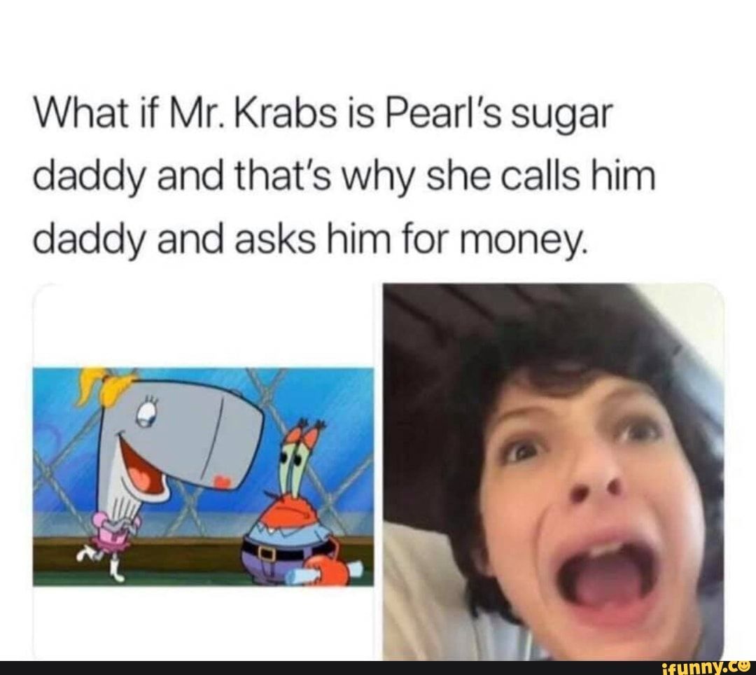 What if Mr. Krabs is Pearl